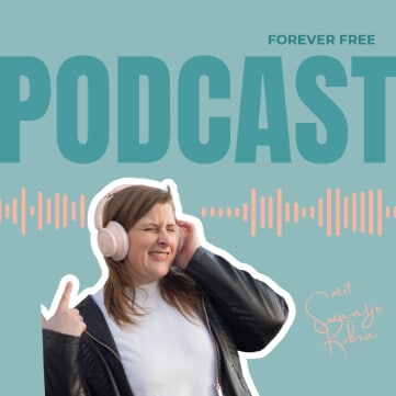 Podcast Forever Free Swantje